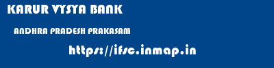 KARUR VYSYA BANK  ANDHRA PRADESH PRAKASAM    ifsc code